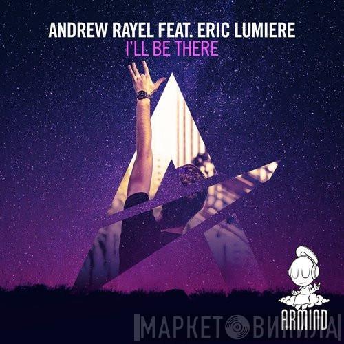 Feat. Andrew Rayel  Eric Lumiere  - I'll Be There