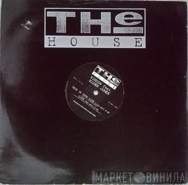 Feat. Window  Karen Jones  - This Is Your Life