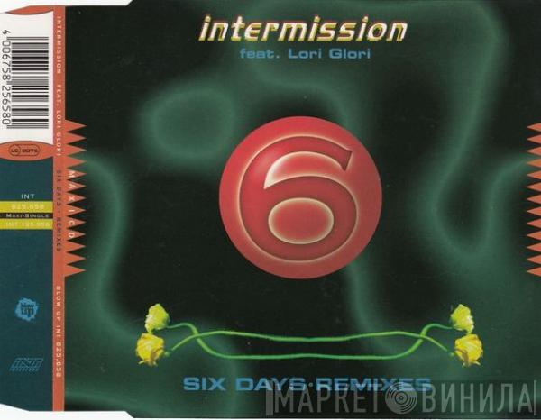 Feat. Intermission  Lori Glori  - Six Days (Remixes)