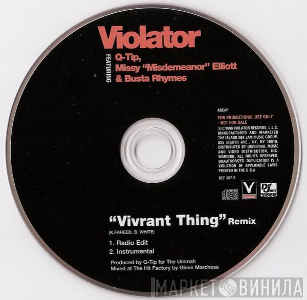 Feat. Violator  , Q-Tip & Missy Elliott  Busta Rhymes  - Vivrant Thing  (Remix)