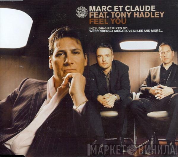 Feat. Marc Et Claude  Tony Hadley  - Feel You