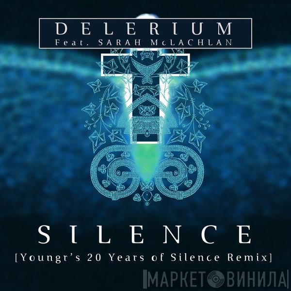 Feat. Delerium  Sarah McLachlan  - Silence (Youngr's 20 Years Of Silence Remix)