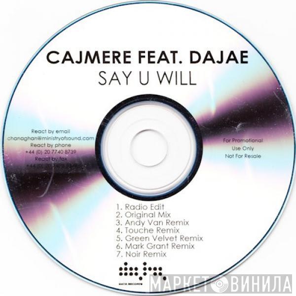 Feat. Cajmere  Dajaé  - Say U Will