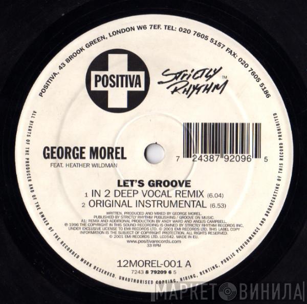 Feat. George Morel  Heather Wildman  - Let's Groove
