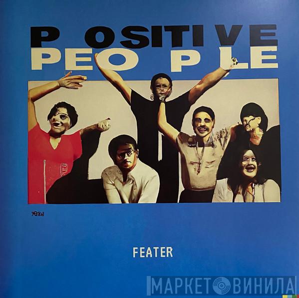 Feater - Positive People
