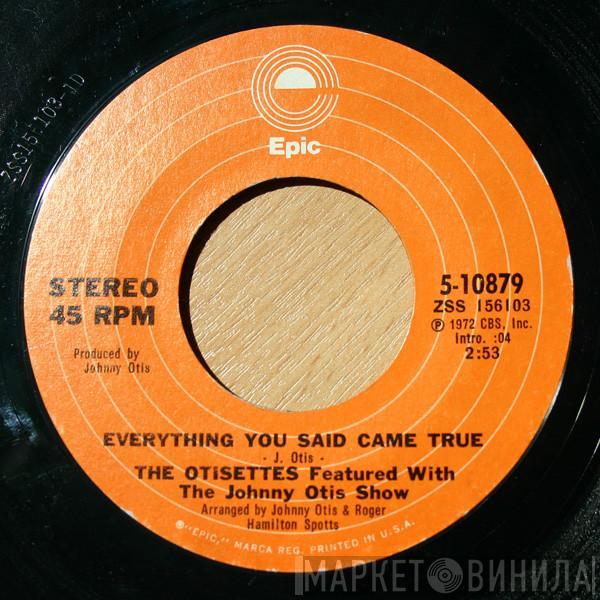 Featured With The Otisettes  The Johnny Otis Show  - Everything You Said Came True