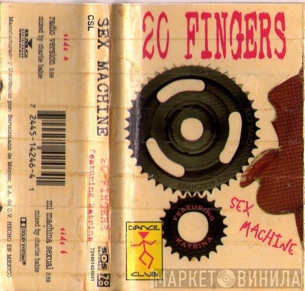 Featuring 20 Fingers  Katrina  - Sex Machine