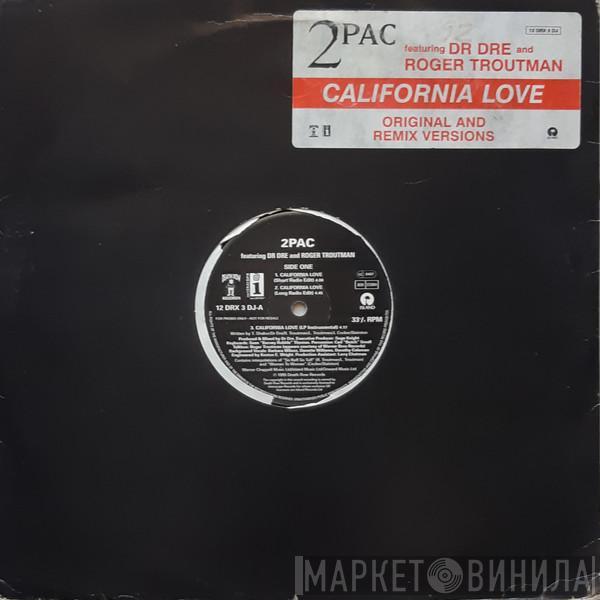 Featuring 2Pac & Dr. Dre  Roger Troutman  - California Love