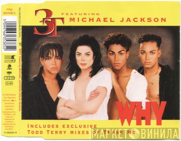 Featuring 3T  Michael Jackson  - Why