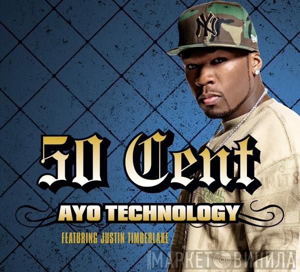 Featuring 50 Cent  Justin Timberlake  - Ayo Technology
