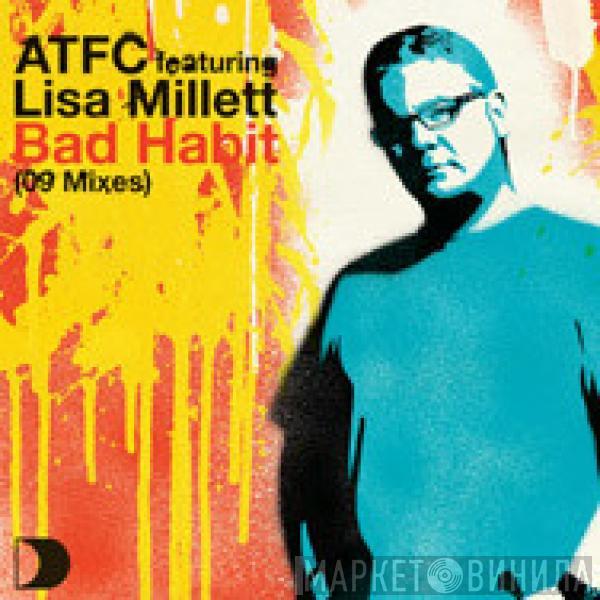 Featuring ATFC  Lisa Millett  - Bad Habit (09 Mixes)