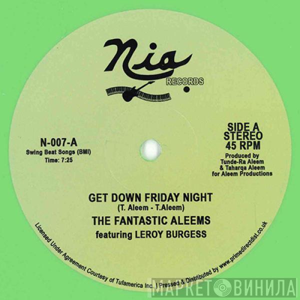 Featuring Aleem  Leroy Burgess  - Get Down Friday Night