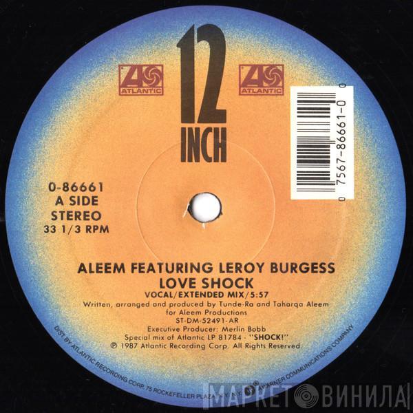 Featuring Aleem  Leroy Burgess  - Love Shock