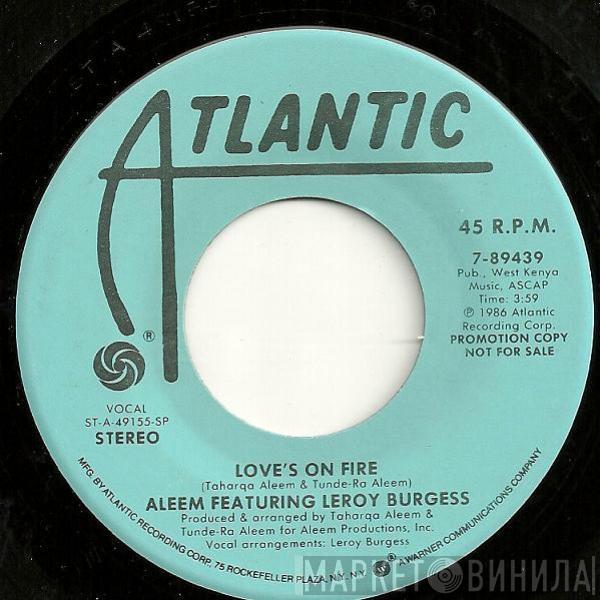 Featuring Aleem  Leroy Burgess  - Loves On Fire