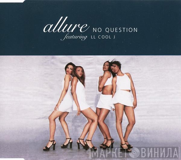 Featuring Allure   LL Cool J  - No Question