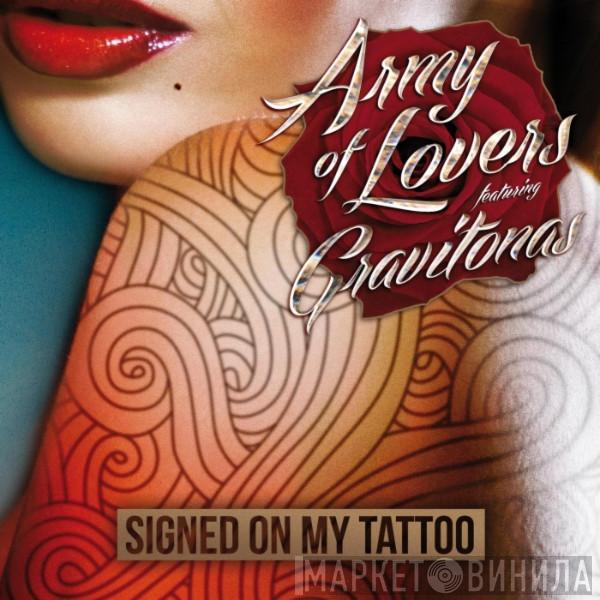 Featuring Army Of Lovers  Gravitonas  - Signed On My Tattoo