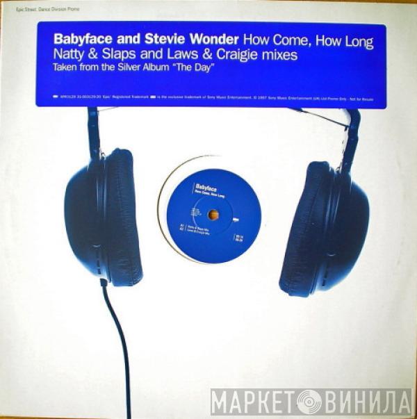Featuring Babyface  Stevie Wonder  - How Come, How Long