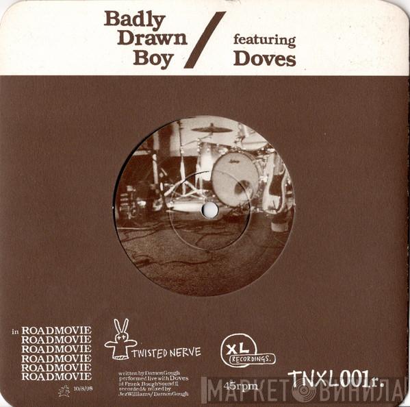 Featuring Badly Drawn Boy  Doves  - Road Movie