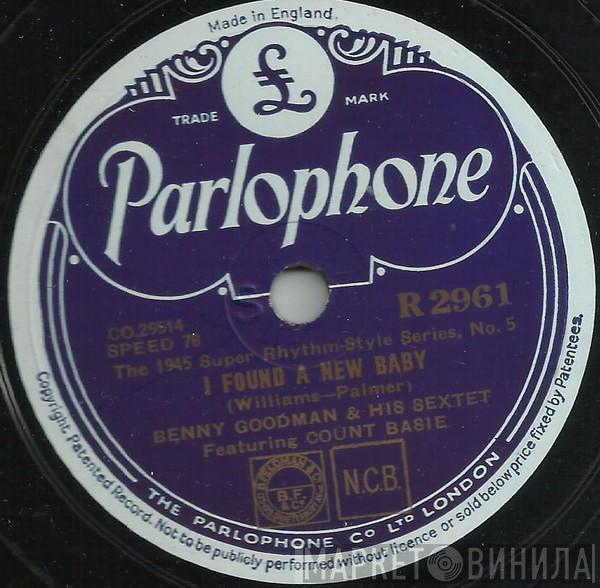 Featuring Benny Goodman Sextet  Count Basie  - I Found A New Baby / As Long As I Live