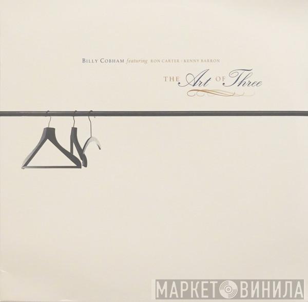 Featuring Billy Cobham / Ron Carter  Kenny Barron  - The Art of Three