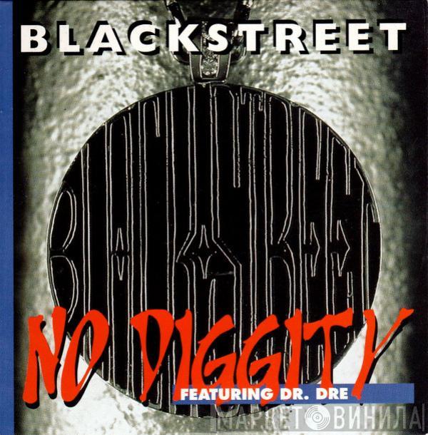Featuring Blackstreet  Dr. Dre  - No Diggity
