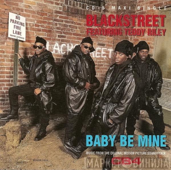 Featuring Blackstreet  Teddy Riley  - Baby Be Mine