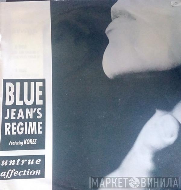 Featuring Bluejeans Regime  Koree F. Mordaunt  - Untrue Affection