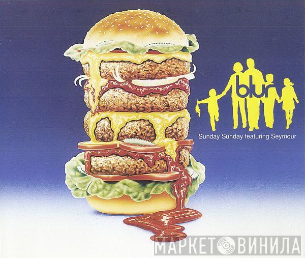 Featuring Blur  Seymour  - Sunday Sunday