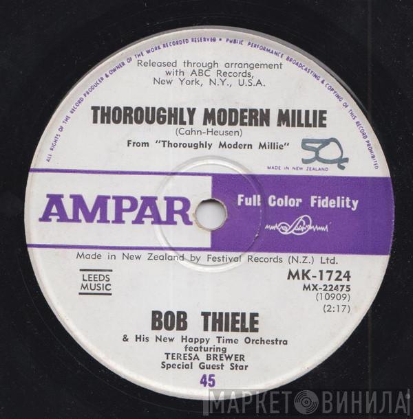 Featuring Bob Thiele And His New Happy Times Orchestra  Teresa Brewer  - Thoroughly Modern Millie