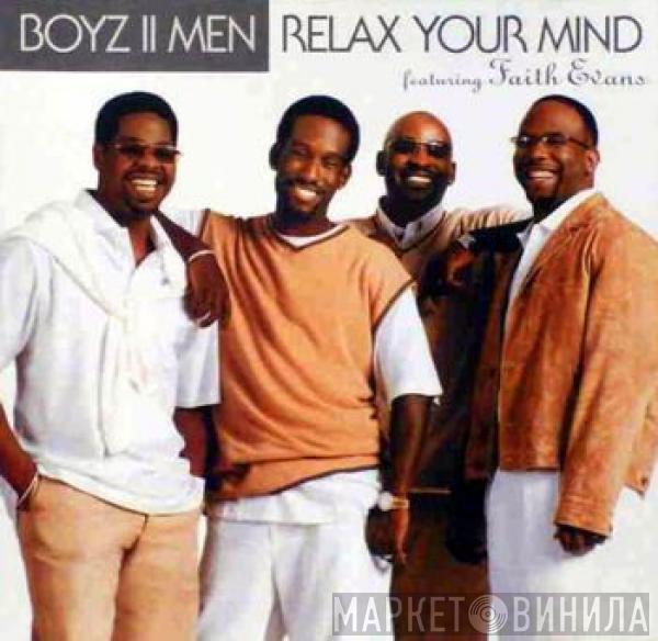 Featuring Boyz II Men  Faith Evans  - Relax Your Mind