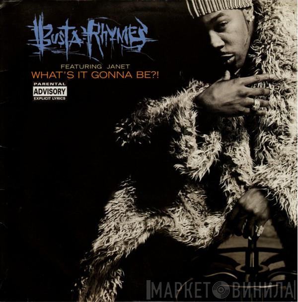 Featuring Busta Rhymes  Janet Jackson  - What's It Gonna Be?!