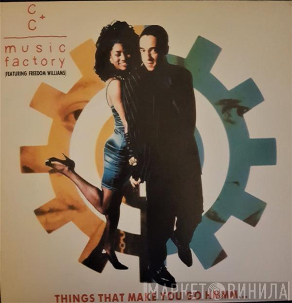 Featuring C + C Music Factory  Freedom Williams  - Things That Make You Go Hmmm...