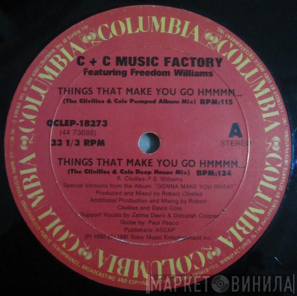 Featuring C + C Music Factory  Freedom Williams  - Things That Make You Go Hmmmm...