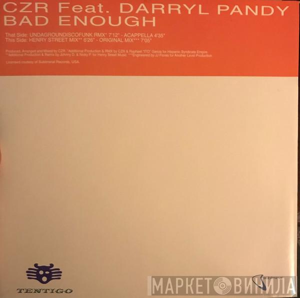 Featuring CZR  Darryl Pandy  - Bad Enough