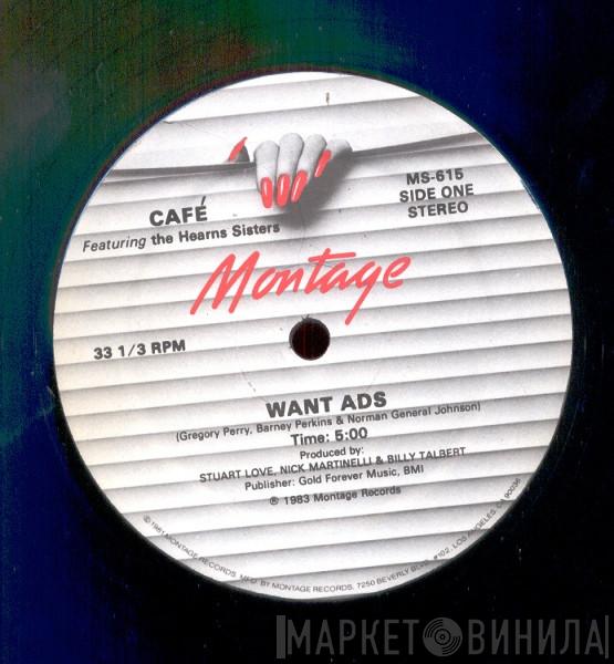 Featuring Café   The Hearns Sisters  - Want Ads