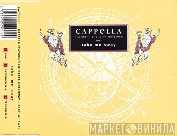 Featuring Cappella  Loleatta Holloway  - Take Me Away