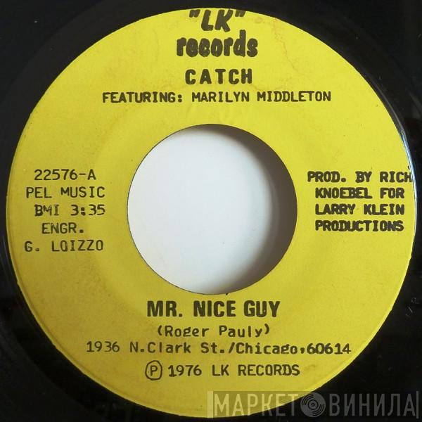 Featuring Catch   Marilyn Middleton Pollock  - Mr. Nice Guy
