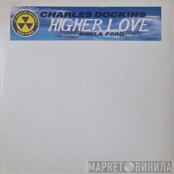 Featuring Charles Dockins  Sheila Ford  - Higher Love