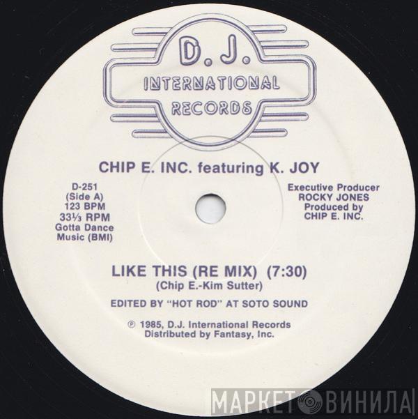 Featuring Chip E.  K. Joy  - Like This