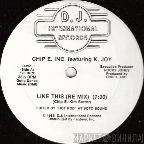 Featuring Chip E.  K. Joy  - Like This