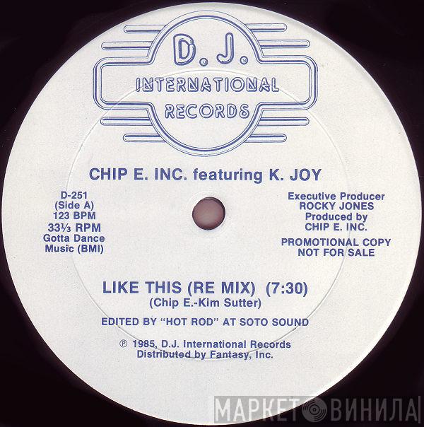 Featuring Chip E.  K. Joy  - Like This