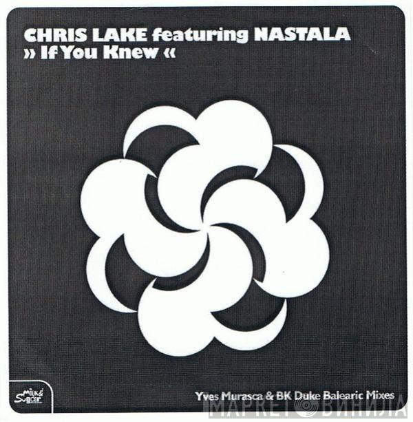 Featuring Chris Lake  Nastala  - If You Knew (Yves Murasca & BK Duke Balearic Mixes)