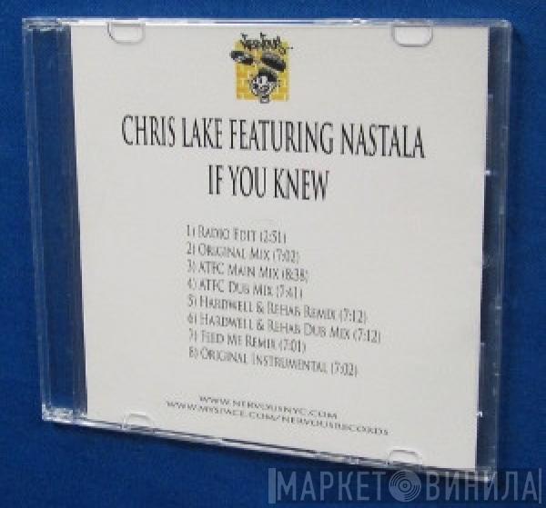 Featuring Chris Lake  Nastala  - If You Knew