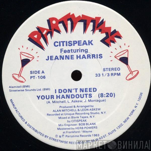 Featuring Citispeak  Jeanne Harris  - I Don't Need Your Handouts