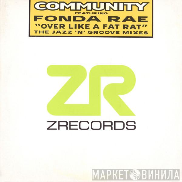 Featuring Community  Fonda Rae  - Over Like A Fat Rat (The Jazz' N' Groove Mixes)