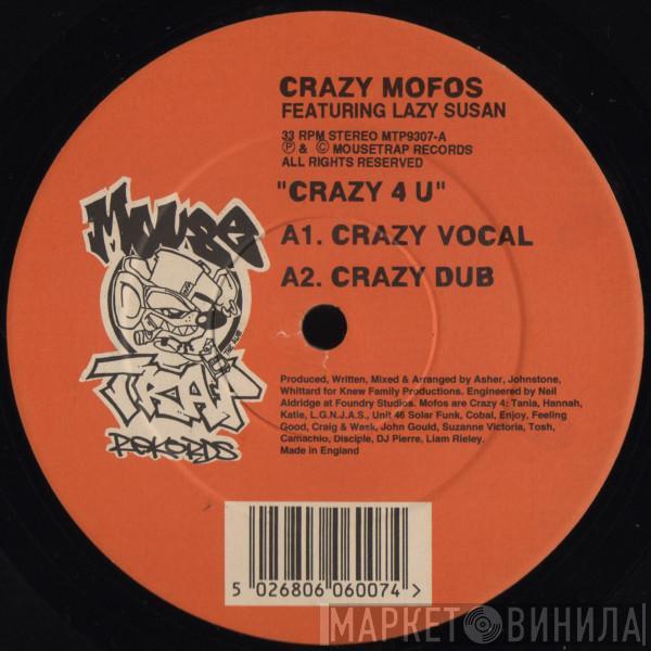Featuring Crazy Mofo's  Lazy Susan  - Crazy 4 U