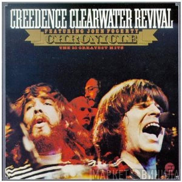 Featuring Creedence Clearwater Revival  John Fogerty  - Chronicle (The 20 Greatest Hits)