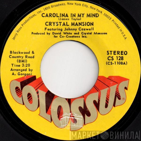 Featuring Crystal Mansion  Johnny Caswell  - Carolina In My Mind