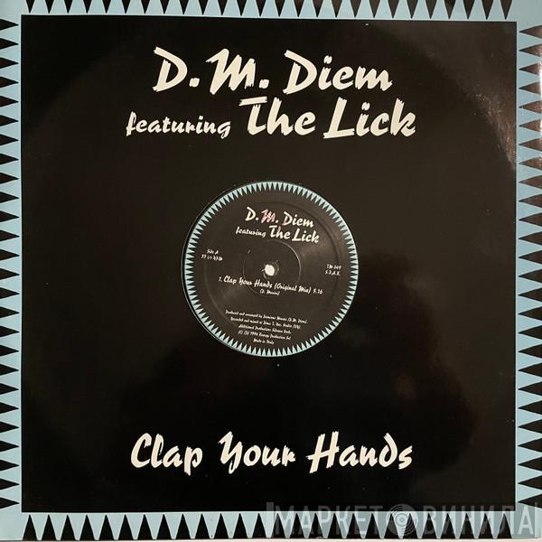 Featuring D M Diem  The Lick  - Clap Your Hands