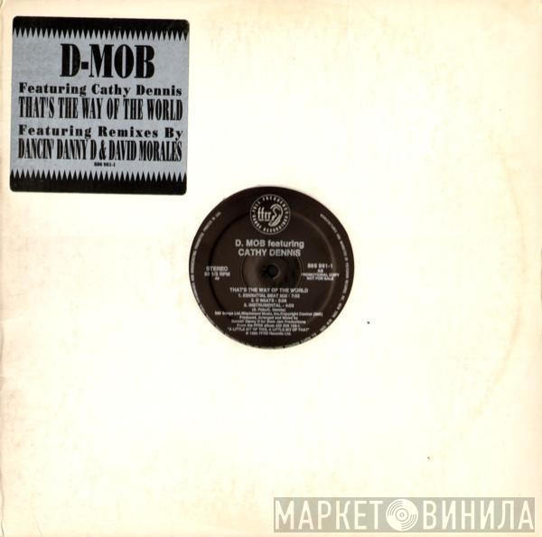 Featuring D Mob  Cathy Dennis  - That's The Way Of The World